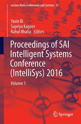 Proceedings of SAI Intelligent Systems Conference (IntelliSys) 2016 1