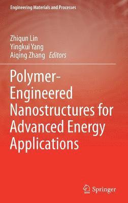 bokomslag Polymer-Engineered Nanostructures for Advanced Energy Applications