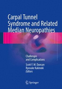 bokomslag Carpal Tunnel Syndrome and Related Median Neuropathies
