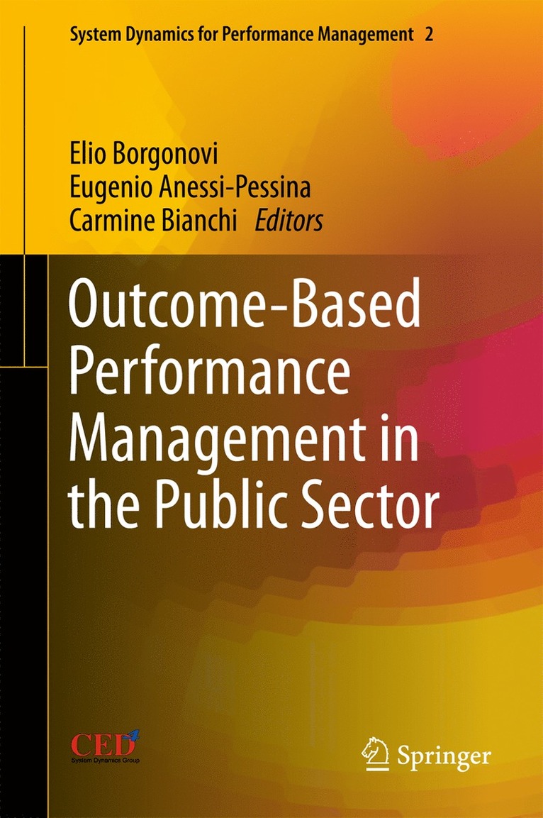 Elio Borgonovi, Eugenio Anessi-Pessina, Carmine Bianchi - Outcome-Based Performance Management in the Public Sector, Inbunden