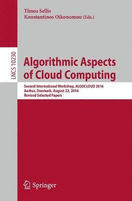 Algorithmic Aspects of Cloud Computing 1