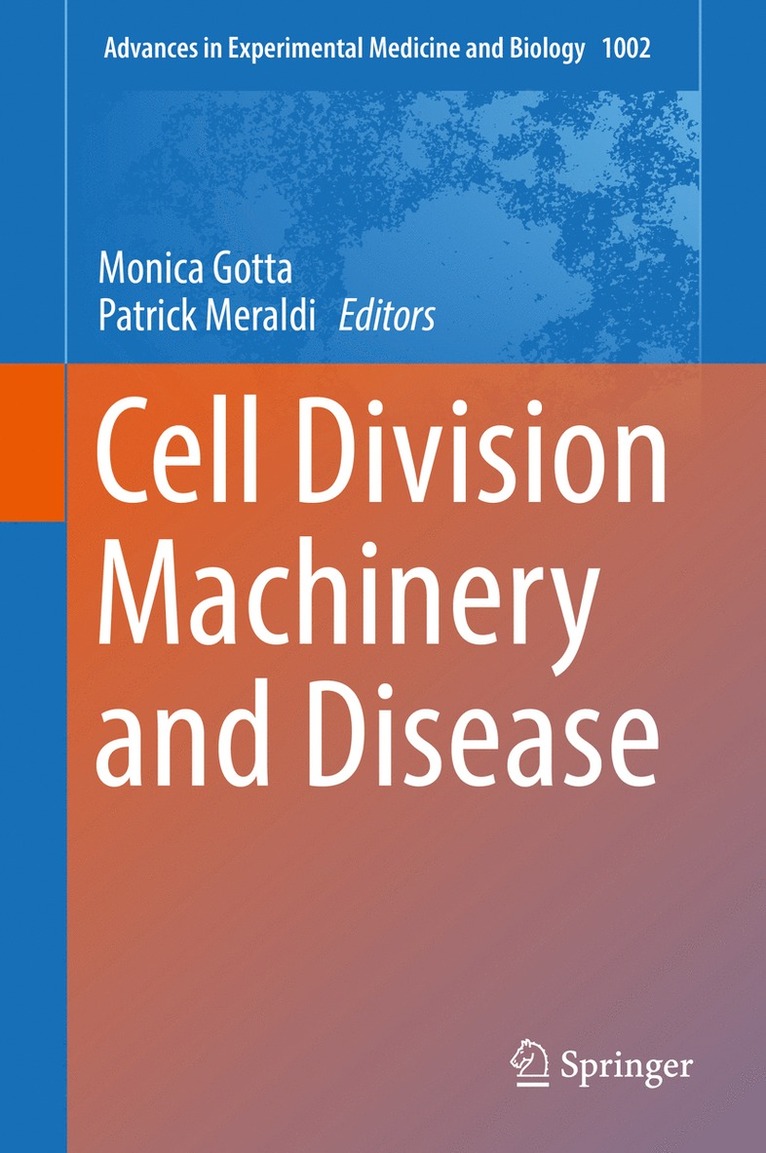 Monica Gotta, Patrick Meraldi - Cell Division Machinery and Disease, Inbunden