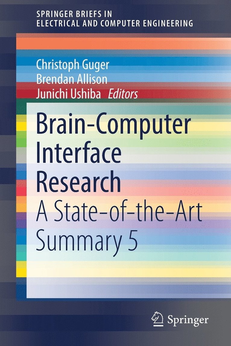 Christoph Guger, Brendan Allison, Junichi Ushiba - Brain-Computer Interface Research, Häftad