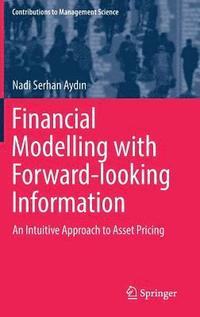 bokomslag Financial Modelling with Forward-looking Information