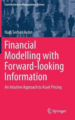 bokomslag Financial Modelling with Forward-looking Information