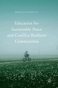 bokomslag Education for Sustainable Peace and Conflict Resilient Communities