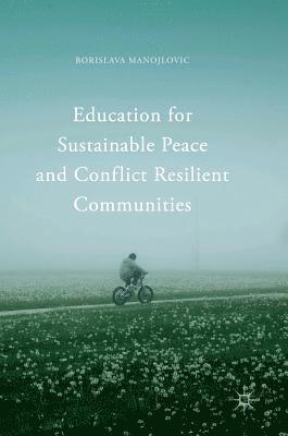 Education for Sustainable Peace and Conflict Resilient Communities 1