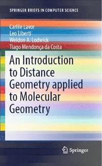 bokomslag An Introduction to Distance Geometry applied to Molecular  Geometry
