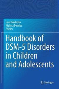 bokomslag Handbook of DSM-5 Disorders in Children and Adolescents