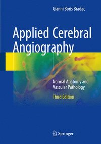 bokomslag Applied Cerebral Angiography