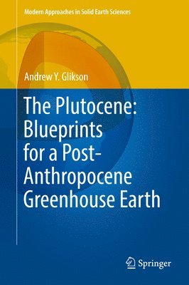 The Plutocene: Blueprints for a Post-Anthropocene Greenhouse Earth 1