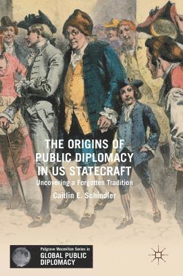 bokomslag Origins of Public Diplomacy in US Statecraft