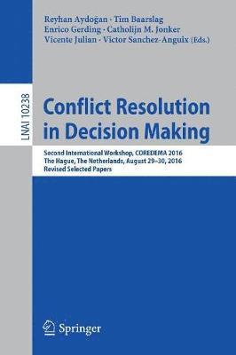 Conflict Resolution in Decision Making 1
