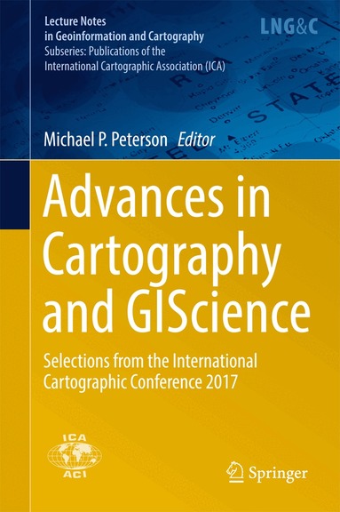 Michael P. Peterson - Advances in Cartography and GIScience, Inbunden
