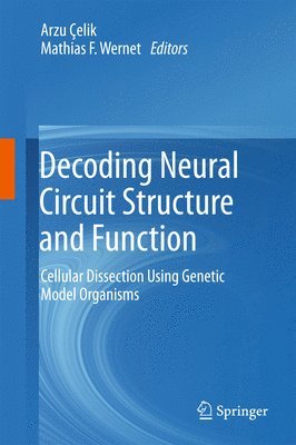 Decoding Neural Circuit Structure and Function 1