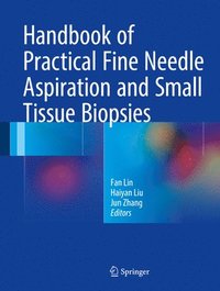 bokomslag Handbook of Practical Fine Needle Aspiration and Small Tissue Biopsies