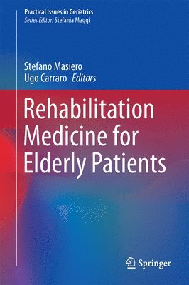 Rehabilitation Medicine for Elderly Patients