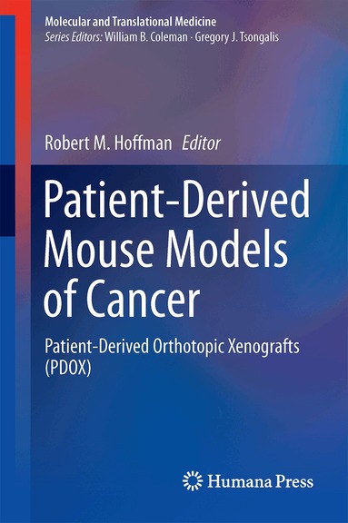 Robert M. Hoffman - Patient-Derived Mouse Models of Cancer, Inbunden
