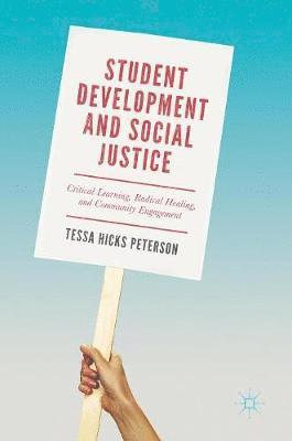 Student Development and Social Justice 1