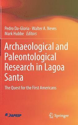 Archaeological and Paleontological Research in Lagoa Santa