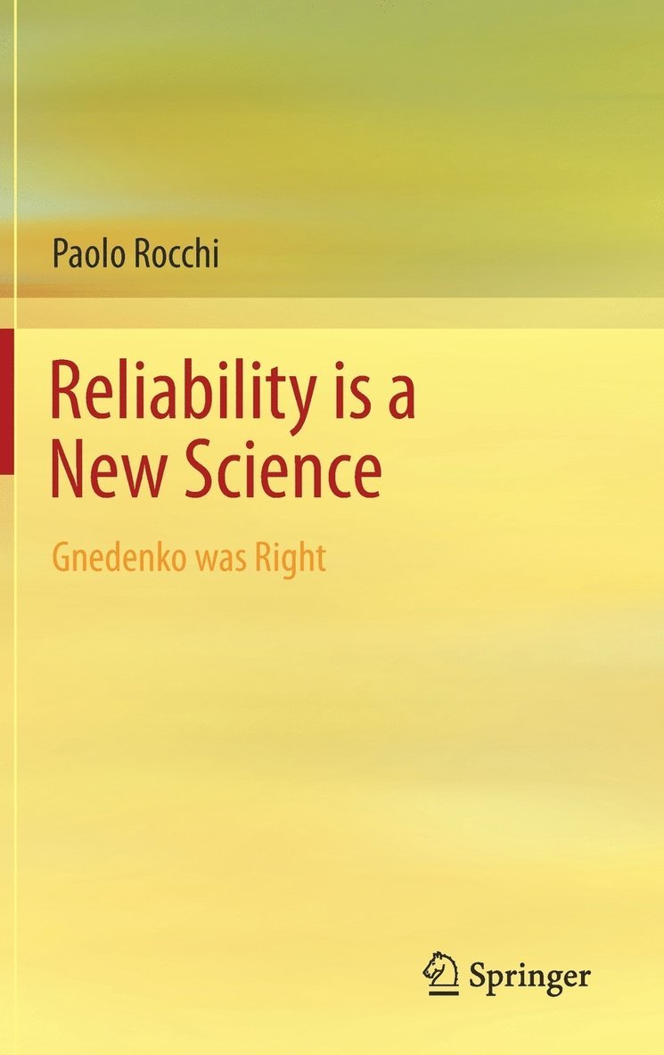 Reliability is a New Science 1