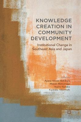 Knowledge Creation in Community Development 1