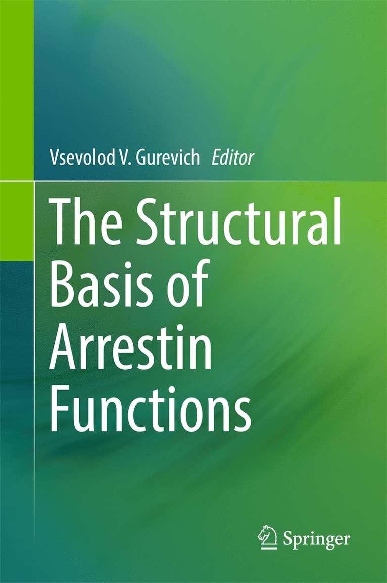 Vsevolod V. Gurevich - Structural Basis of Arrestin Functions, Inbunden