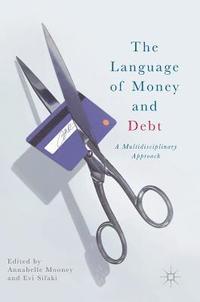 bokomslag The Language of Money and Debt