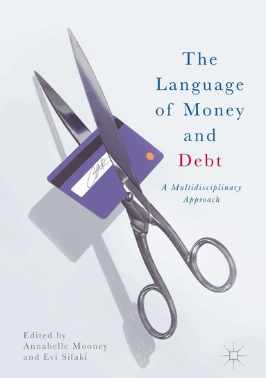 Annabelle Mooney, Evi Sifaki - Language of Money and Debt, Inbunden