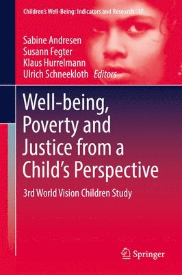 bokomslag Well-being, Poverty and Justice from a Child's Perspective