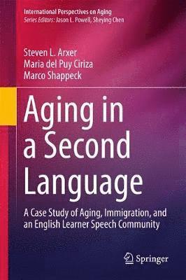 Aging in a Second Language 1