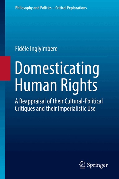 Fidèle Ingiyimbere - Domesticating Human Rights, Inbunden