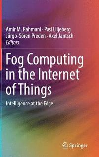 bokomslag Fog Computing in the Internet of Things