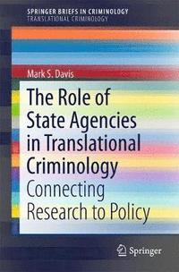 bokomslag The Role of State Agencies in Translational Criminology