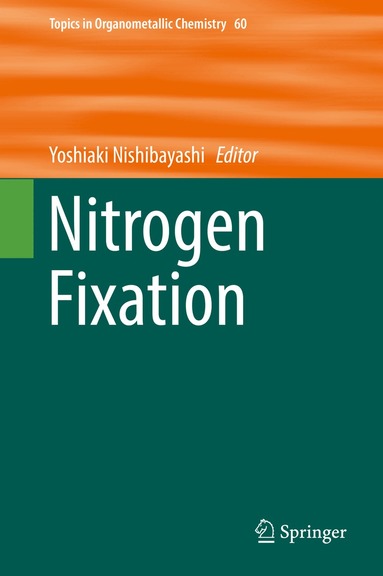 Yoshiaki Nishibayashi - Nitrogen Fixation, Inbunden