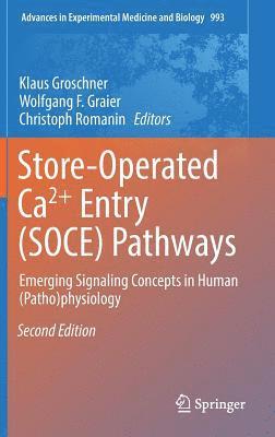Klaus Groschner, Wolfgang F. Graier, Christoph Romanin - Store-Operated Ca²⁺ Entry (SOCE) Pathways, Inbunden