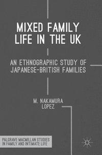 bokomslag Mixed Family Life in the UK