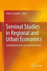 bokomslag Seminal Studies in Regional and Urban Economics