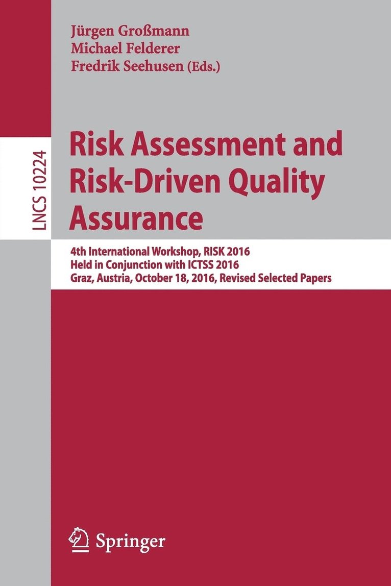 Risk Assessment and Risk-Driven Quality Assurance 1