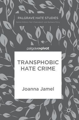 bokomslag Transphobic Hate Crime