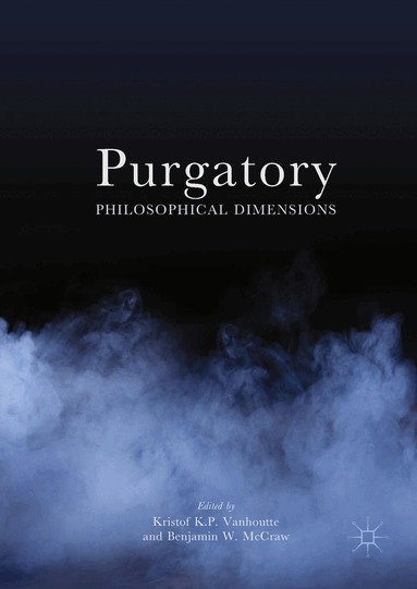 Kristof Vanhoutte, Benjamin W. McCraw - Purgatory, Inbunden