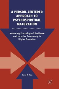 bokomslag A Person-Centered Approach to Psychospiritual Maturation