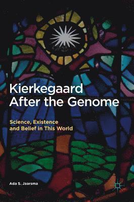 bokomslag Kierkegaard After the Genome