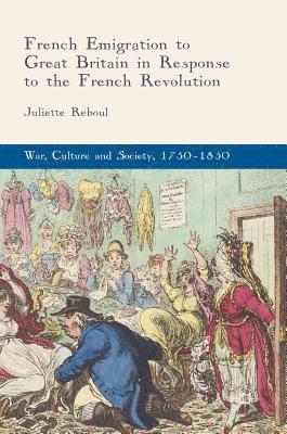 French Emigration to Great Britain in Response to the French Revolution 1