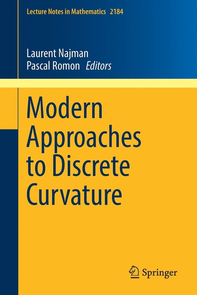 Modern Approaches to Discrete Curvature 1