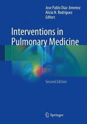 Jose Pablo Diaz-Jimenez, Alicia N. Rodriguez - Interventions in Pulmonary Medicine, Inbunden