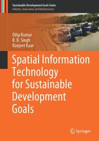 bokomslag Spatial Information Technology for Sustainable Development Goals
