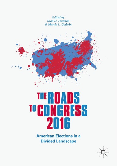 Sean D. Foreman, Marcia L. Godwin - Roads to Congress 2016, Inbunden