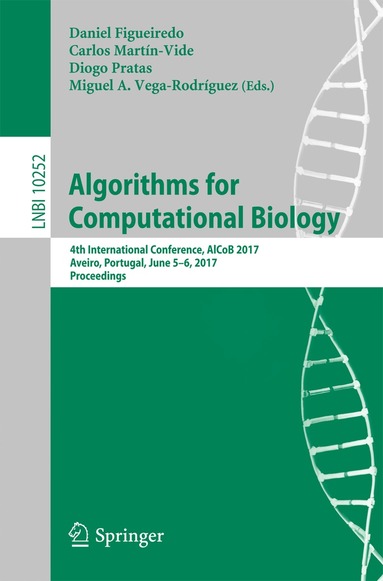Daniel Figueiredo, Carlos Martín-Vide, Diogo Pratas, Miguel A. Vega-Rodríguez - Algorithms for Computational Biology, Häftad