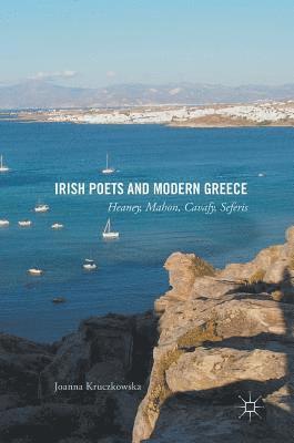 bokomslag Irish Poets and Modern Greece